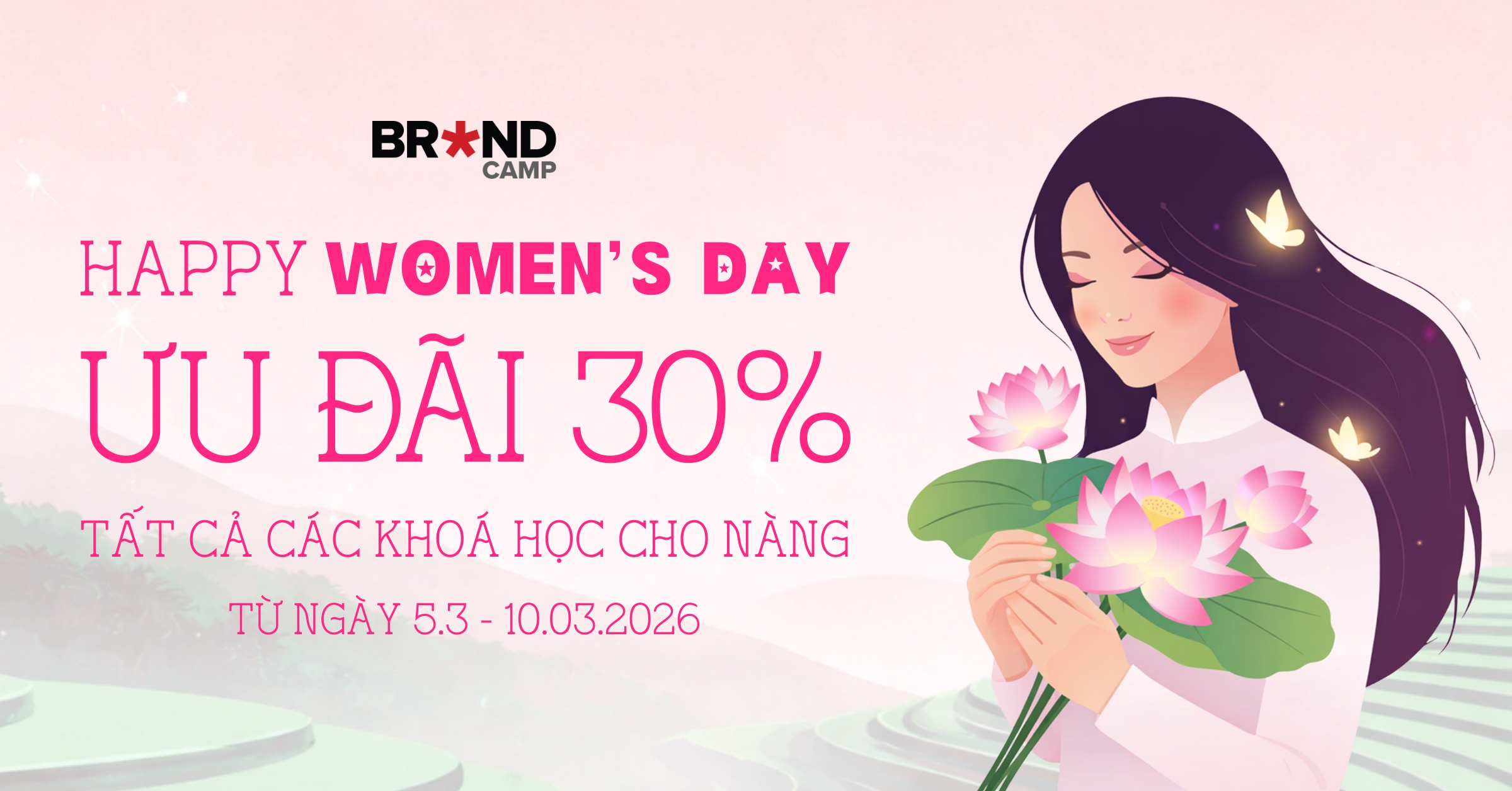 Ưu đãi khoá học mừng Quốc tế Phụ nữ: giảm 30%